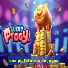 cnc plataforma de jogos